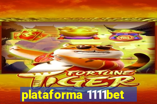 plataforma 1111bet